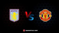 Soi kèo Aston Villa vs Man United, 0h30 ngày 16/01/2022