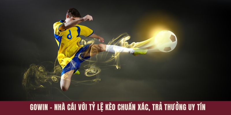 GOWIN - Nhà Cái Với Tỷ Lệ Kèo Chuẩn Xác, Trả Thưởng Uy Tín gowin