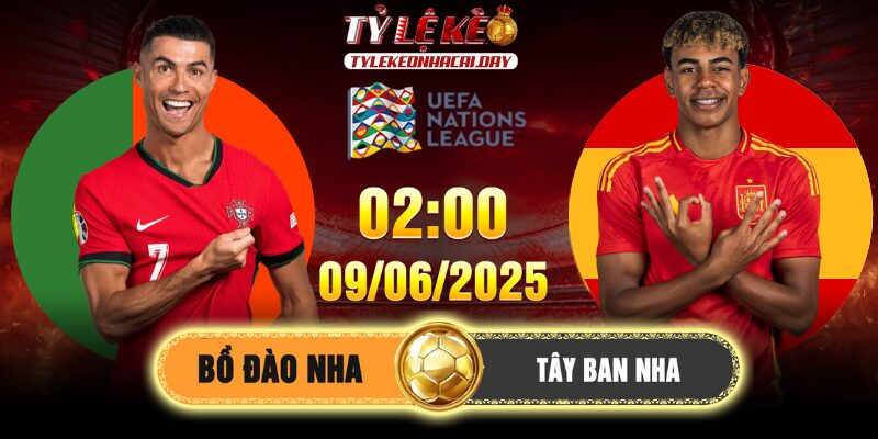 Soi Kèo Bồ Đào Nha Vs Tây Ban Nha 2h 9/6 - CK Nations League Soi Kèo Bồ Đào Nha Vs Tây Ban Nha 2h 9/6 - CK Nations League