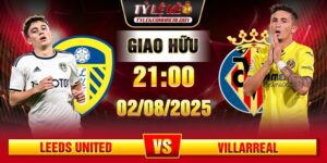 soi keo leeds united vs villarreal